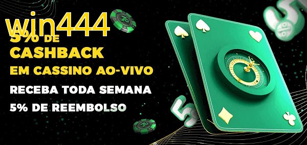 Promoções do cassino ao Vivo win444